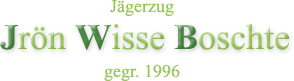 Jgerzug Jrn Wisse Boschte gegr. 1996